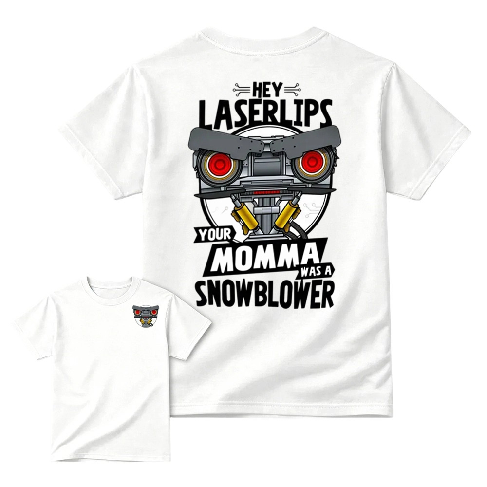 Short Circuit Shirt, Hey Laser Lip Your Mama Was A Snowblower Tee, Classic 80s Movie T-Shirt