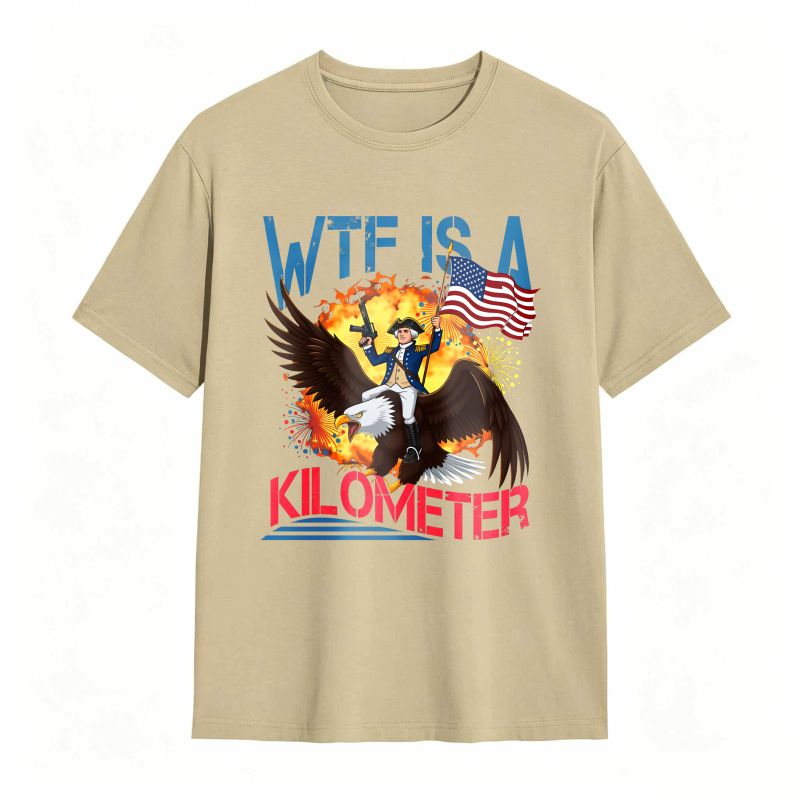Dorawear™ Wtf Is A Kilometer Eagle And American Flag Design Unisex Classic T-shirt