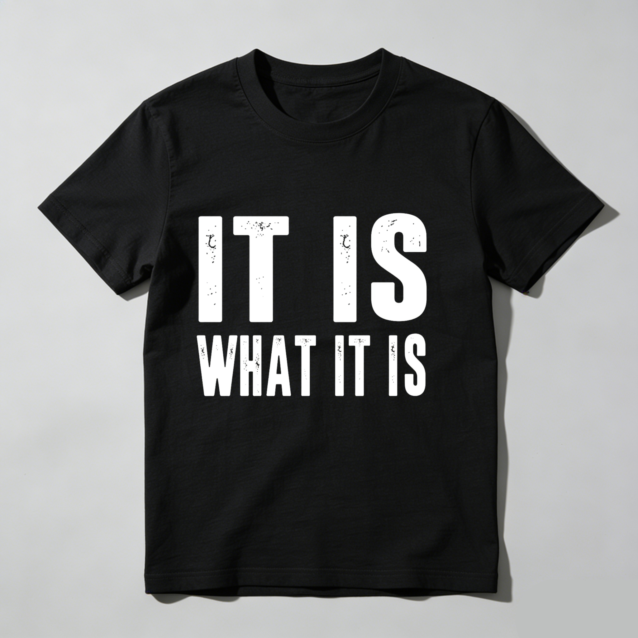 Dorawear It Is What It Is T Shirt