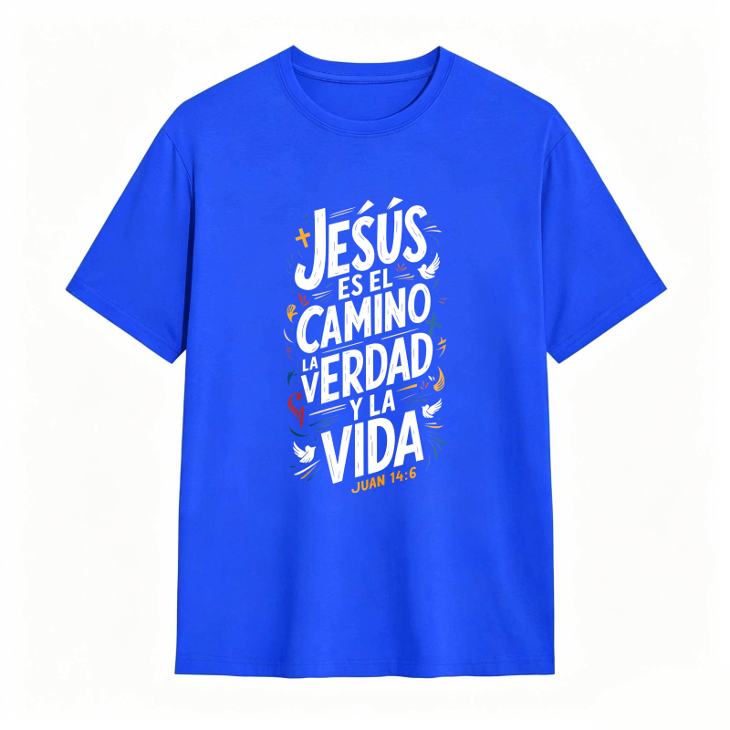 Jesus Is The Way The Truth And The Life John 14 6 Unisex Classic T-shirt
