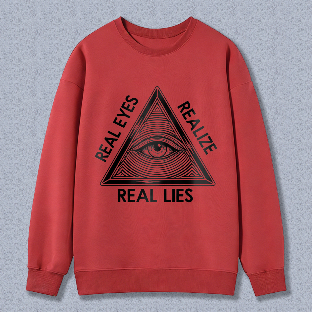 Dorawear™ All Seeing Eye Real Eyes Realize Real Lies Unisex Classic Sweatshirt