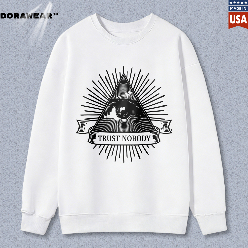 Dorawear™ All Seeing Eye Trust Nobody Symbol Unisex Classic Sweatshirt