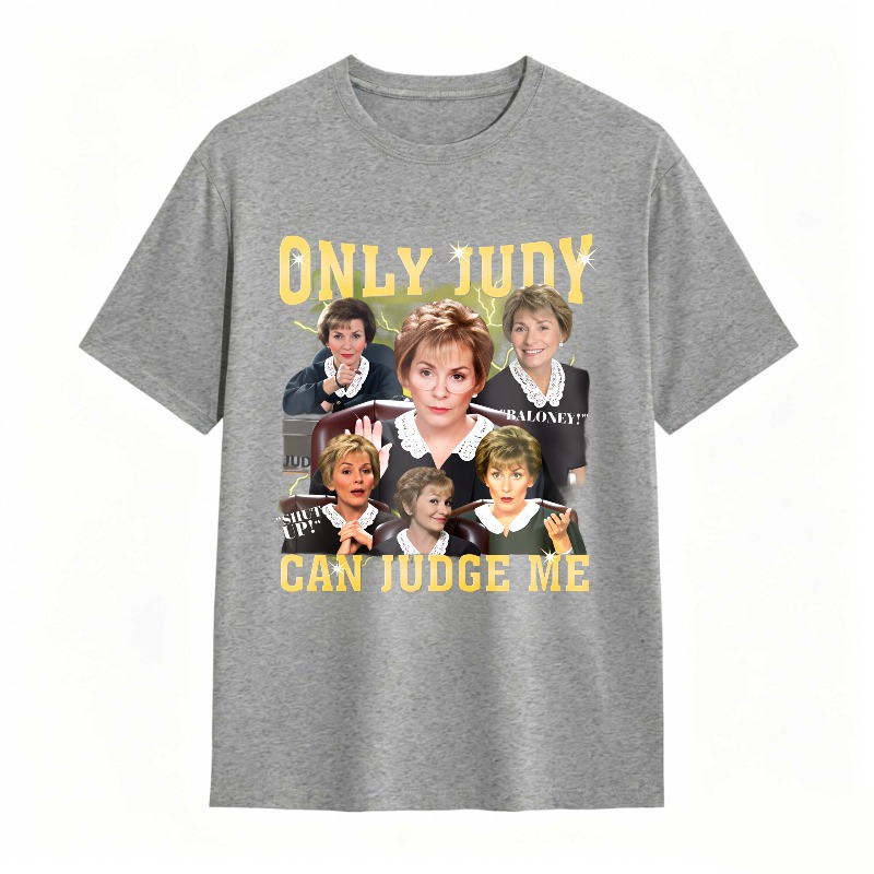 Dorawear™Only Judy Can Judge Me Golden Girls Quote Unisex Classic T-shirt
