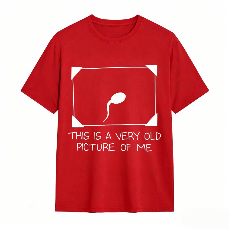 Dorawear™ Sperm Cell Design With Text This Is A Very Old Picture Of Me Unisex Classic T-shirt