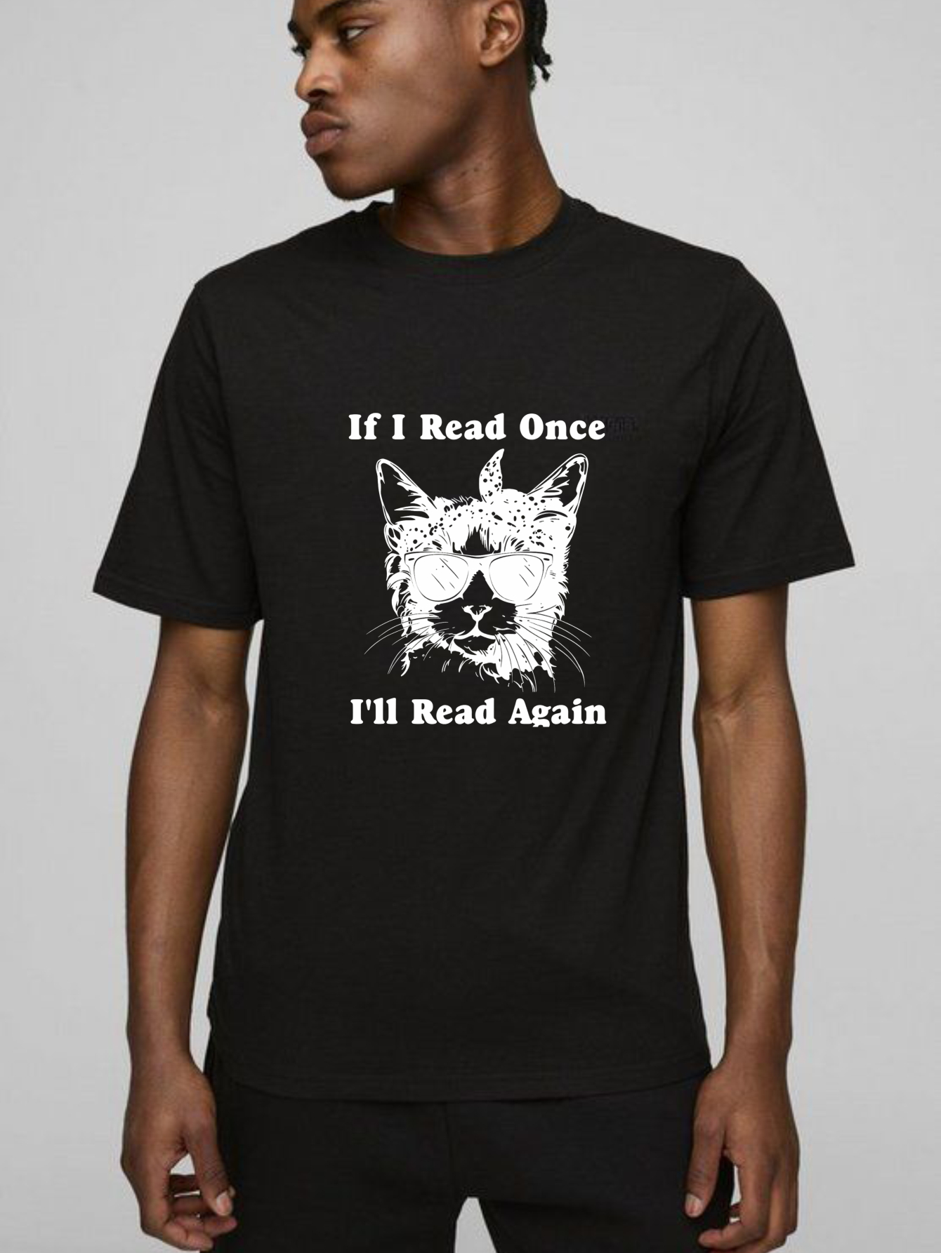 Dorawear™ If I Read Once I'll Read Again Cat With Glasses T Shirt