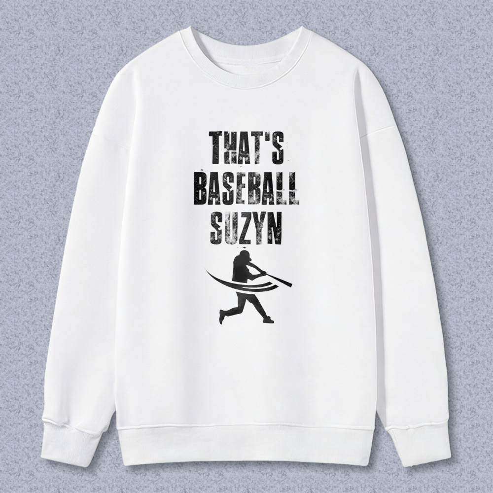 Dorawear™ Baseball Player Silhouette With Text Thats Baseball Suzyn Unisex Classic Sweatshirt