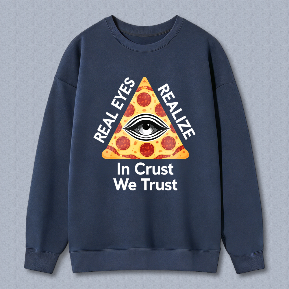 Dorawear™ Pizza Eye Pyramid In Crust We Trust Unisex Classic Sweatshirt