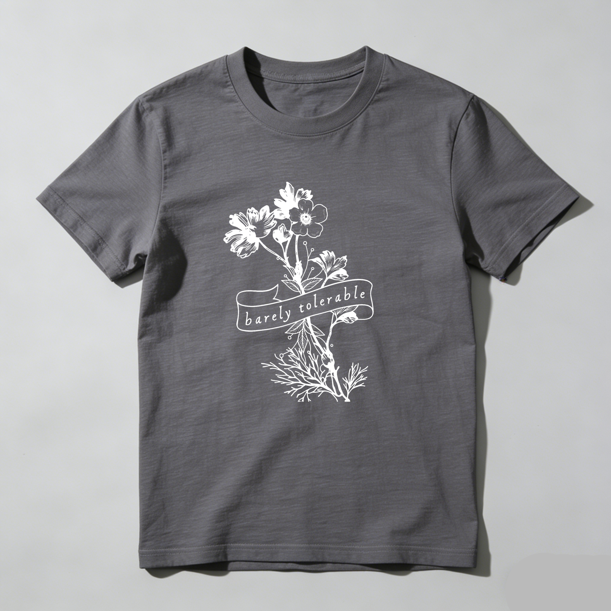 Dorawear™ Barely Tolerable Floral Design With Ribbon Text T Shirt