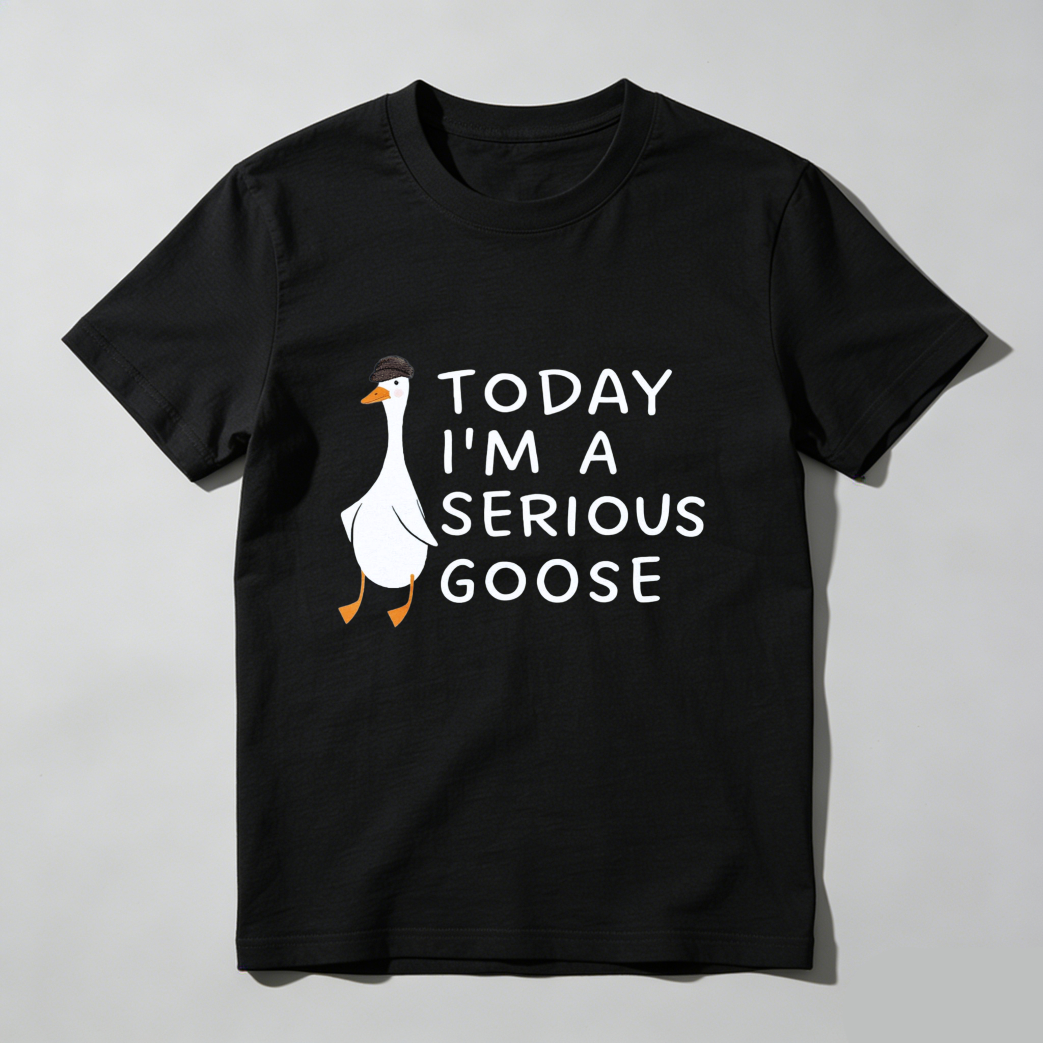 Dorawear Today I'm A Serious Goose Pure Cotton Short Sleeve T Shirt