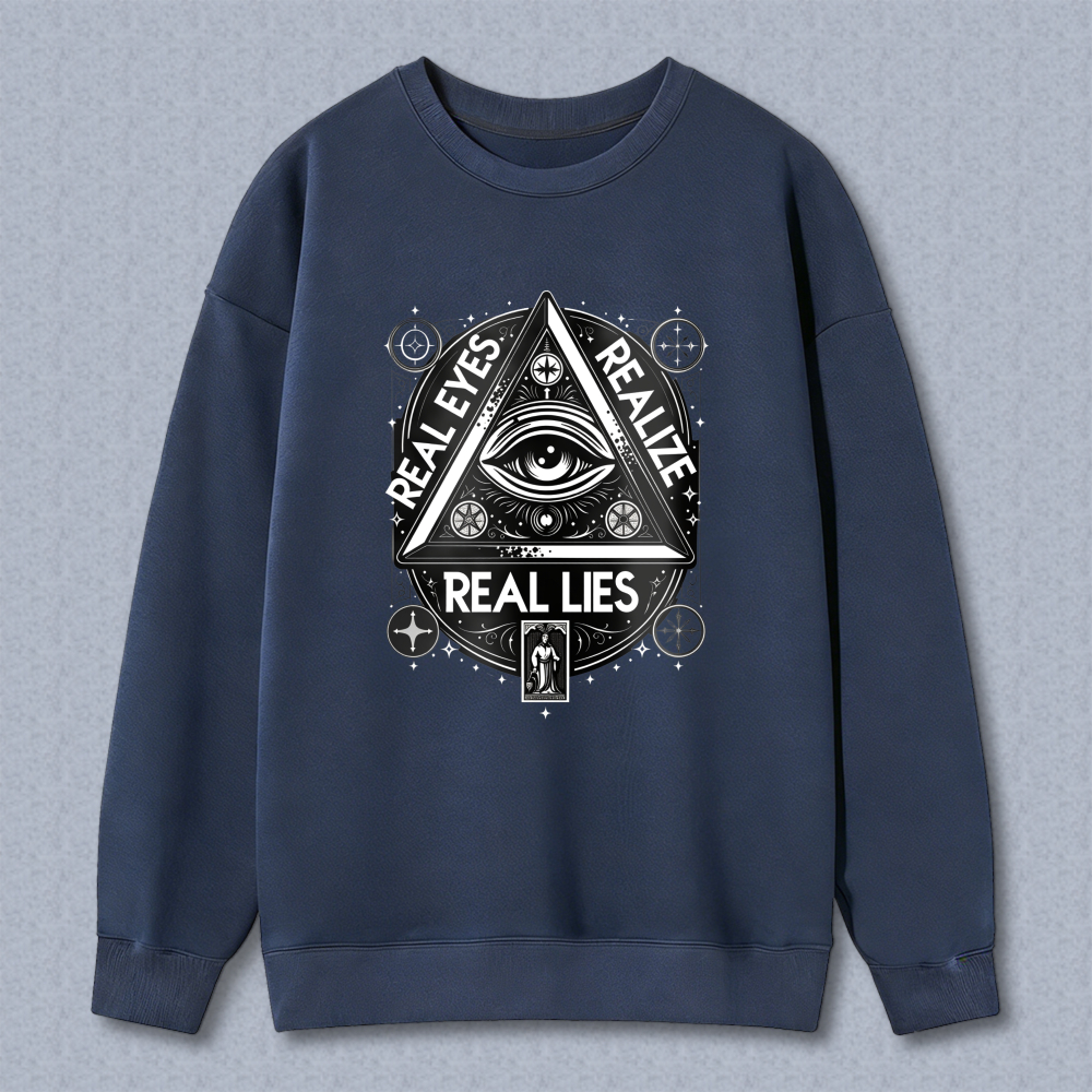 Dorawear™ All Seeing Eye Symbol Real Eyes Real Lies Unisex Classic Sweatshirt