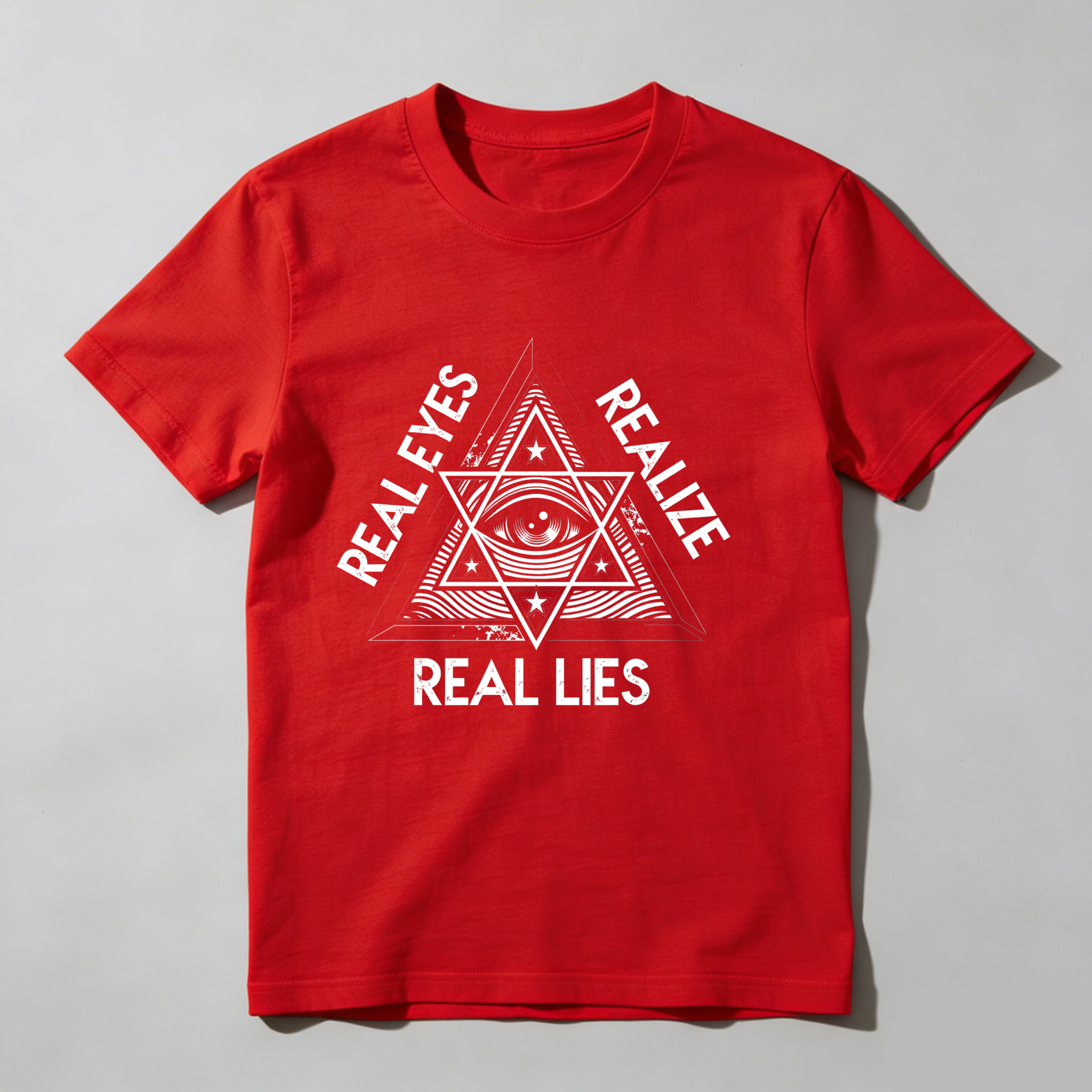 Dorawear™Real Eyes Realize Real Lies  T Shirt