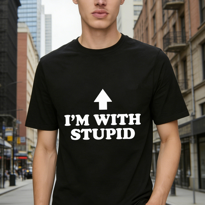 I'm With Stupid Arrow Up Funny Quote Graphic T-shirt