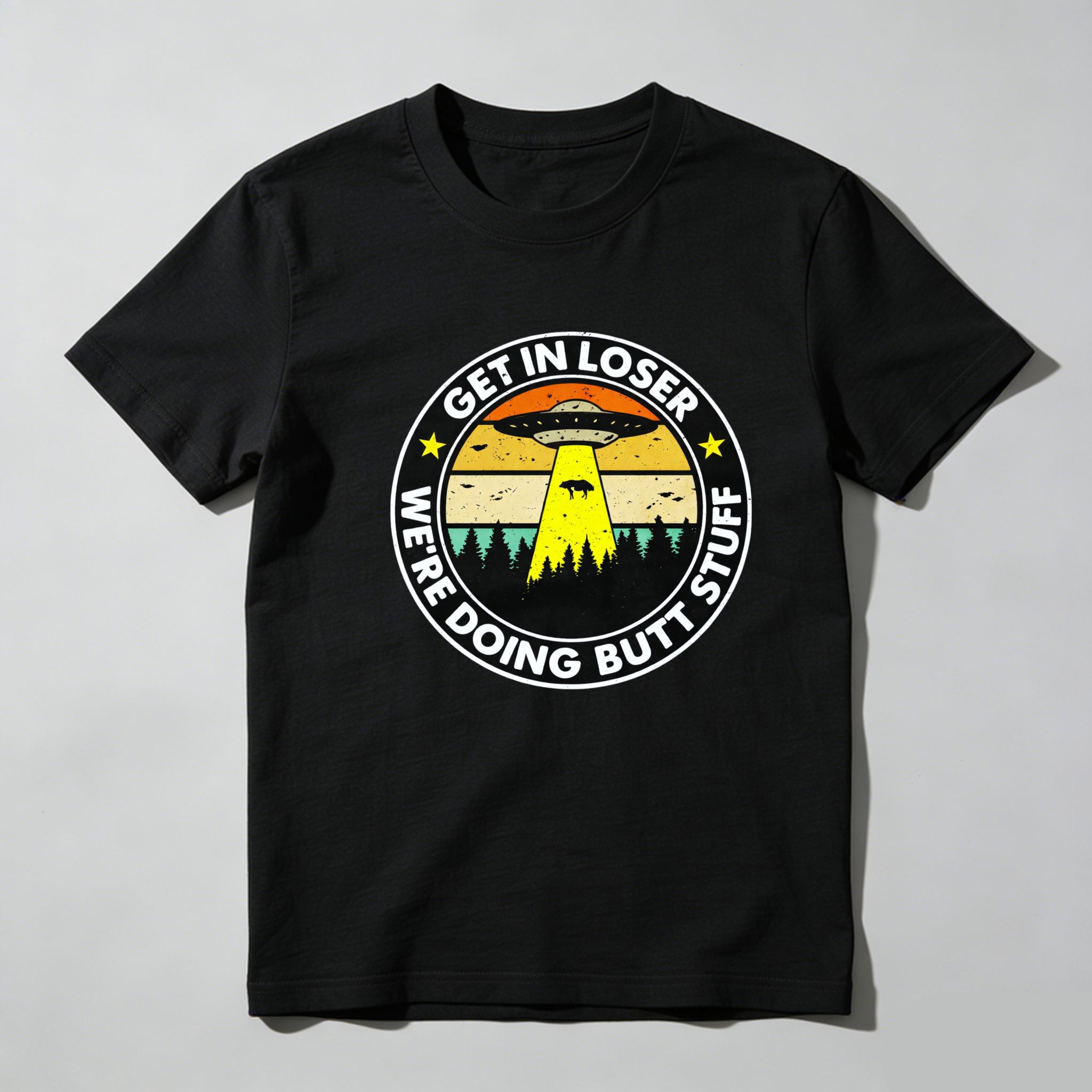 Dorawear™ Get In Loser We Re Doing Butt Stuff Pure Cotton Short Sleeve T Shirt-Dorawear