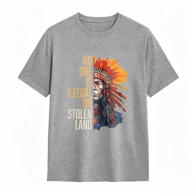 Native American Headdress And Text No One Is Illegal On Stolen Land T-shirt