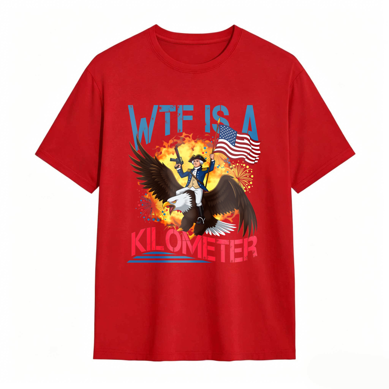 Dorawear™ Wtf Is A Kilometer Eagle And American Flag Design Unisex Classic T-shirt