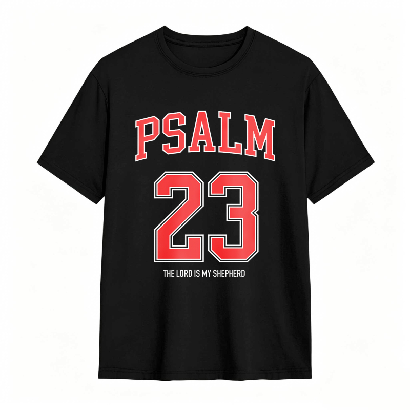 Psalm 23 The Lord Is My Shepherd T-shirt