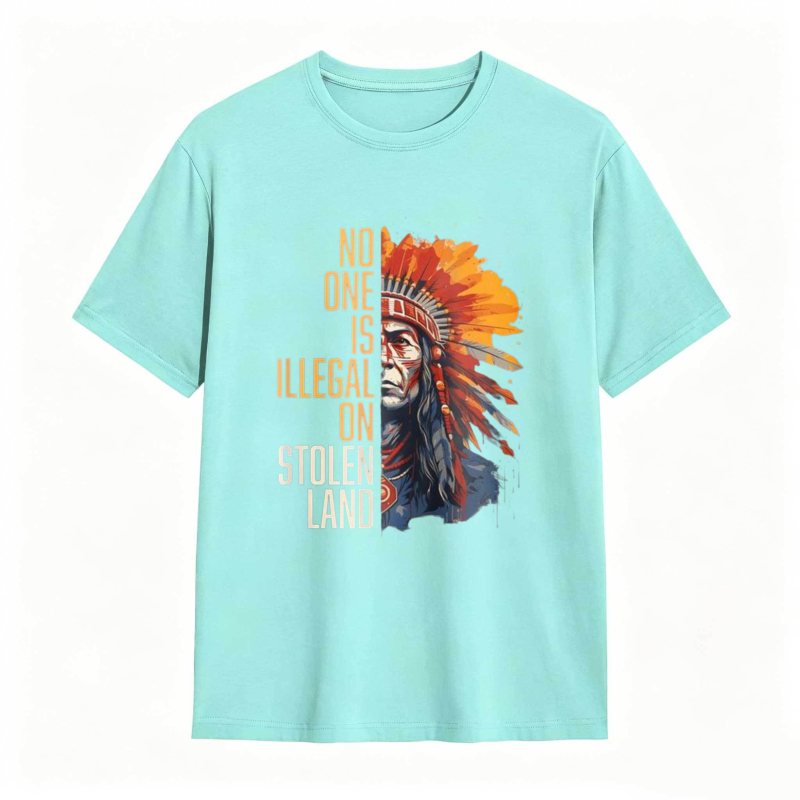Native American Headdress And Text No One Is Illegal On Stolen Land T-shirt