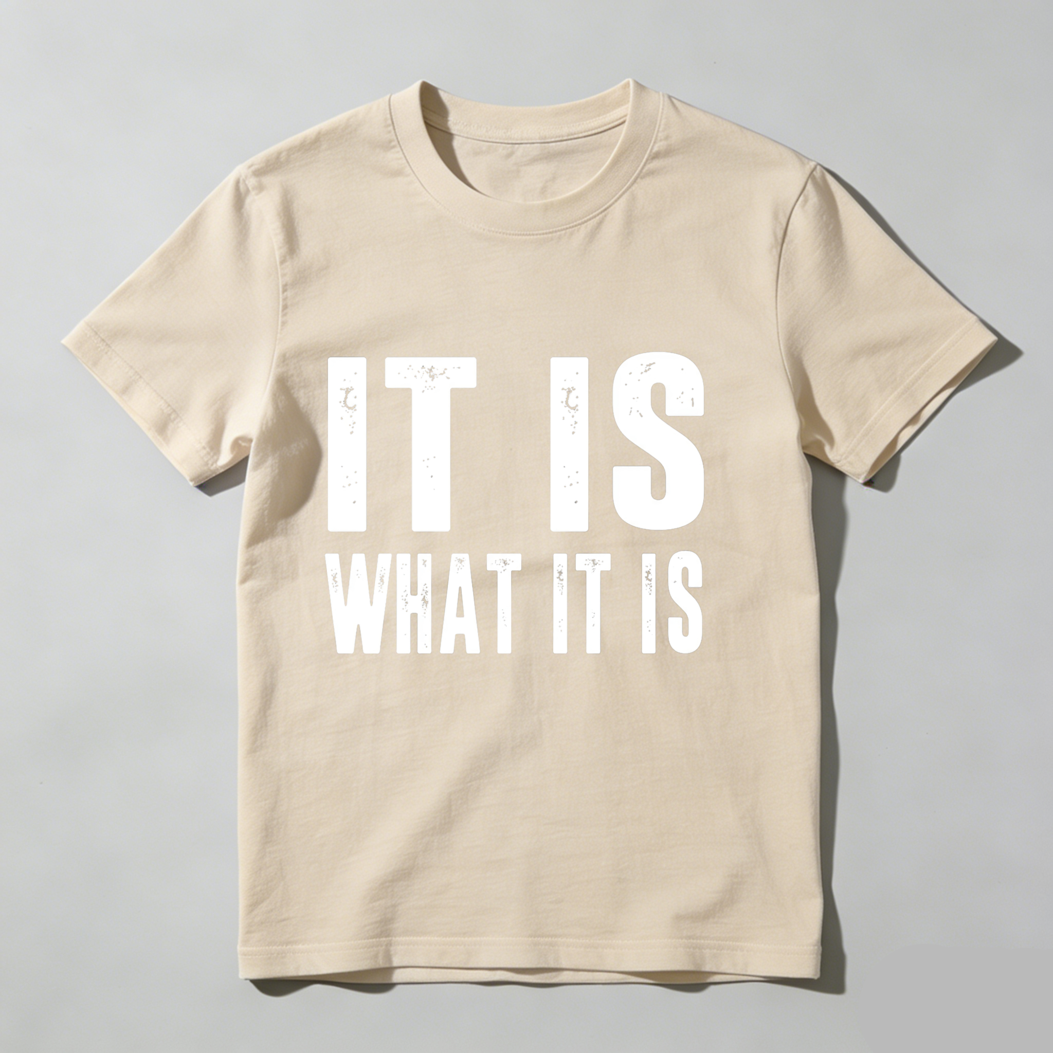 Dorawear It Is What It Is T Shirt