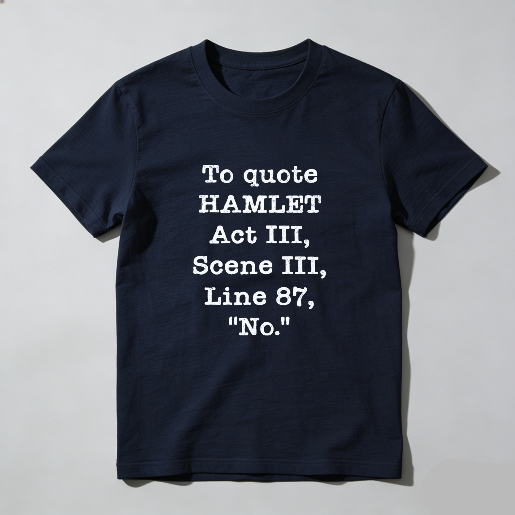 Dorawear To Quote Hamlet Act Iii Scene Iii Line 87 No Pure Cotton Short Sleeve T Shirt
