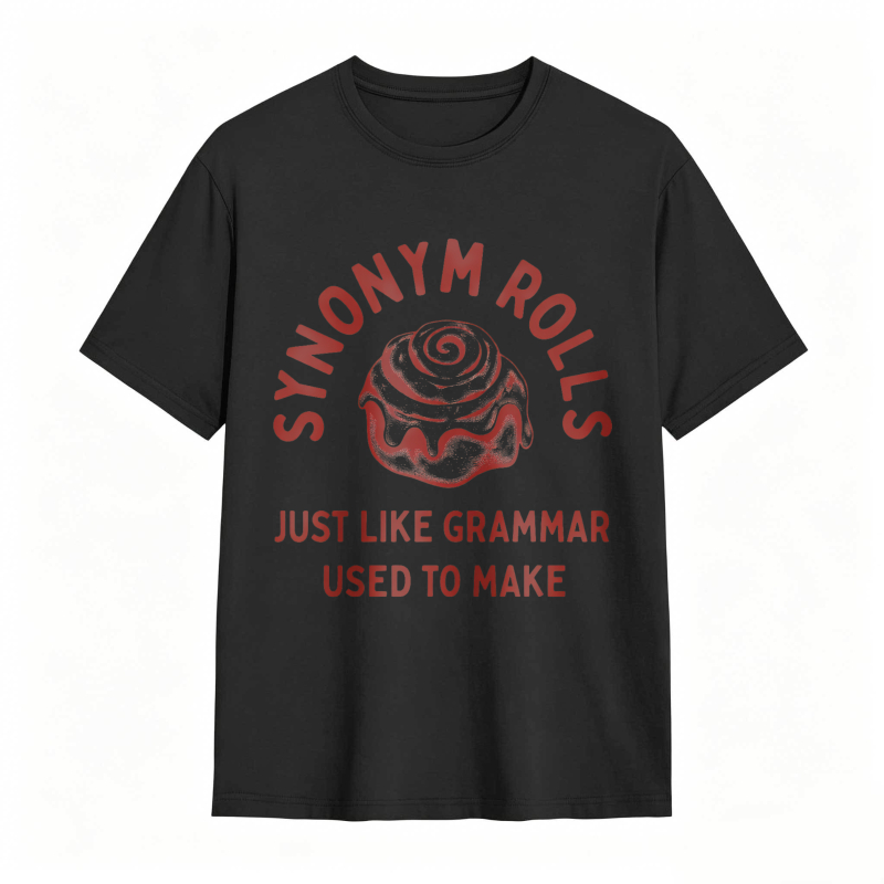 Dorawear™Synonym Rolls Just Like Grammar Used To Make Unisex Classic T-shirt