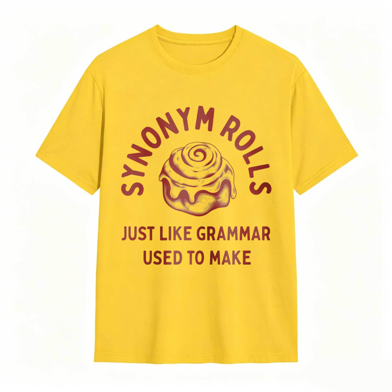 Dorawear™Synonym Rolls Just Like Grammar Used To Make Unisex Classic T-shirt