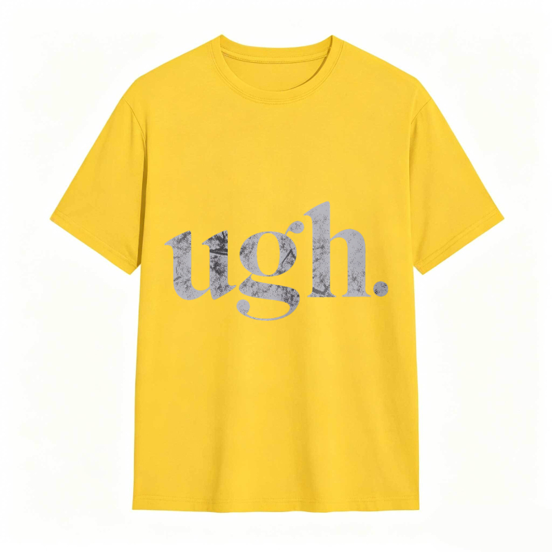 Dorawear™Ugh Text Design Unisex Classic T-shirt