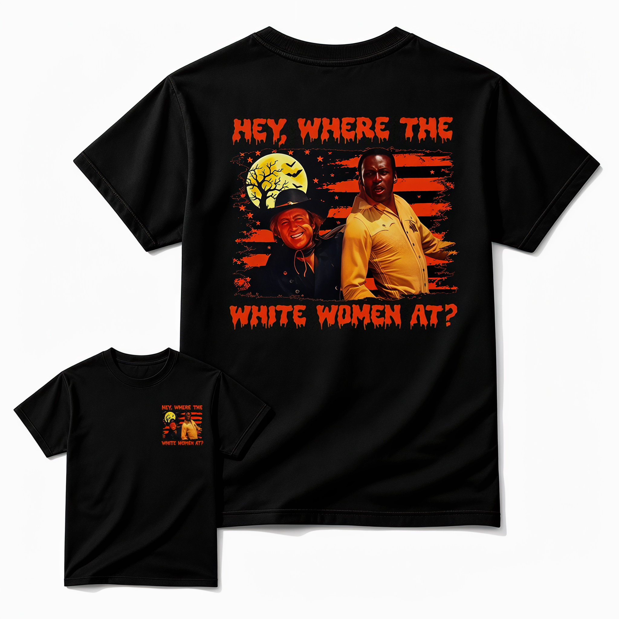 Funny Blazing Saddles Movie Graphic Tee - Spooky Halloween "Where The White Women At" T-Shirt
