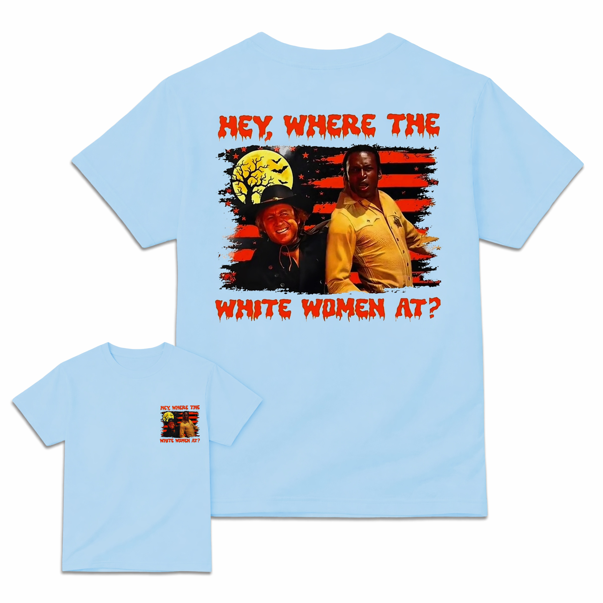 Funny Blazing Saddles Movie Graphic Tee - Spooky Halloween "Where The White Women At" T-Shirt