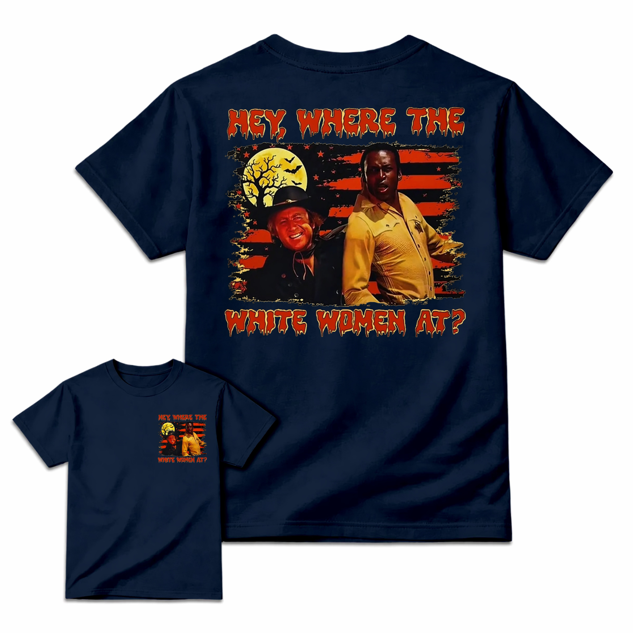 Funny Blazing Saddles Movie Graphic Tee - Spooky Halloween "Where The White Women At" T-Shirt
