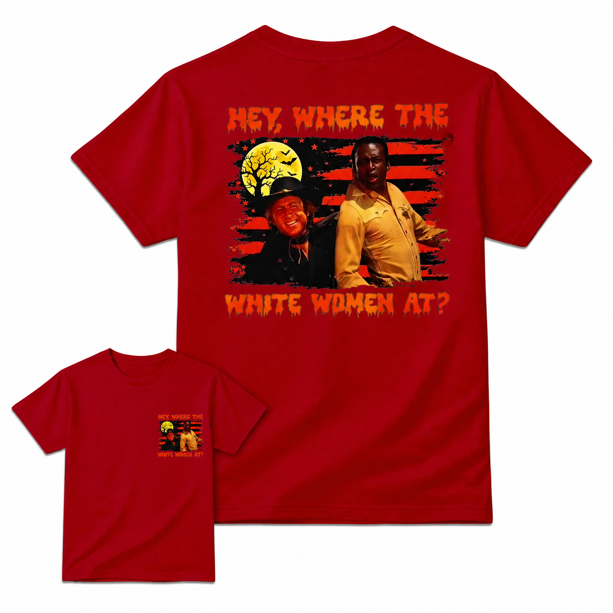 Funny Blazing Saddles Movie Graphic Tee - Spooky Halloween "Where The White Women At" T-Shirt