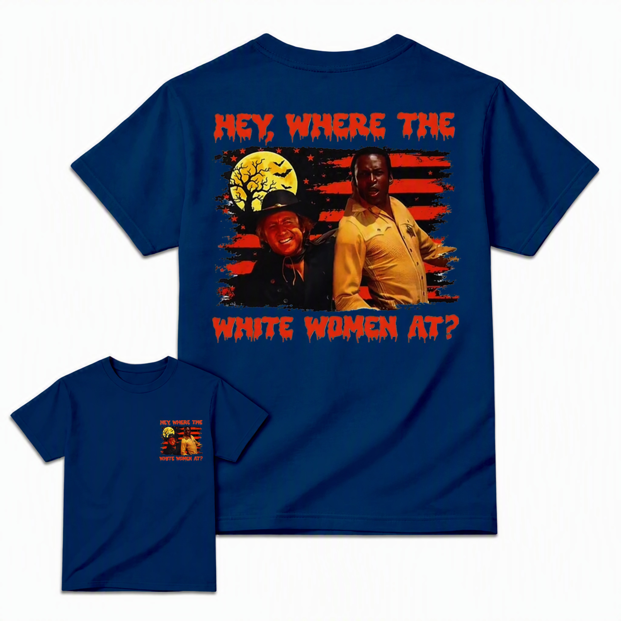 Funny Blazing Saddles Movie Graphic Tee - Spooky Halloween "Where The White Women At" T-Shirt