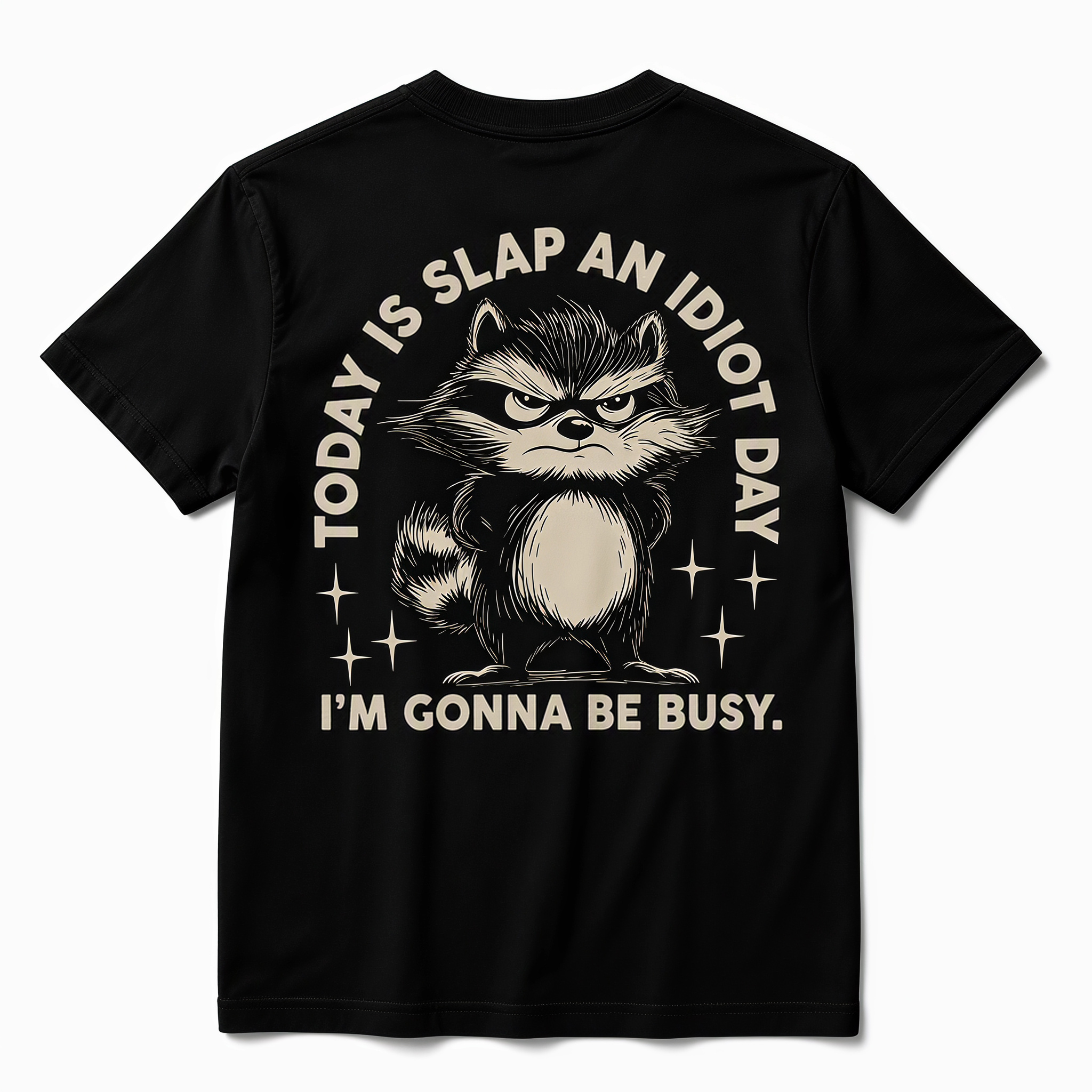 Funny Angry Raccoon Graphic Tee - Sarcastic "Slap An Idiot Day" Office Meme T-Shirt