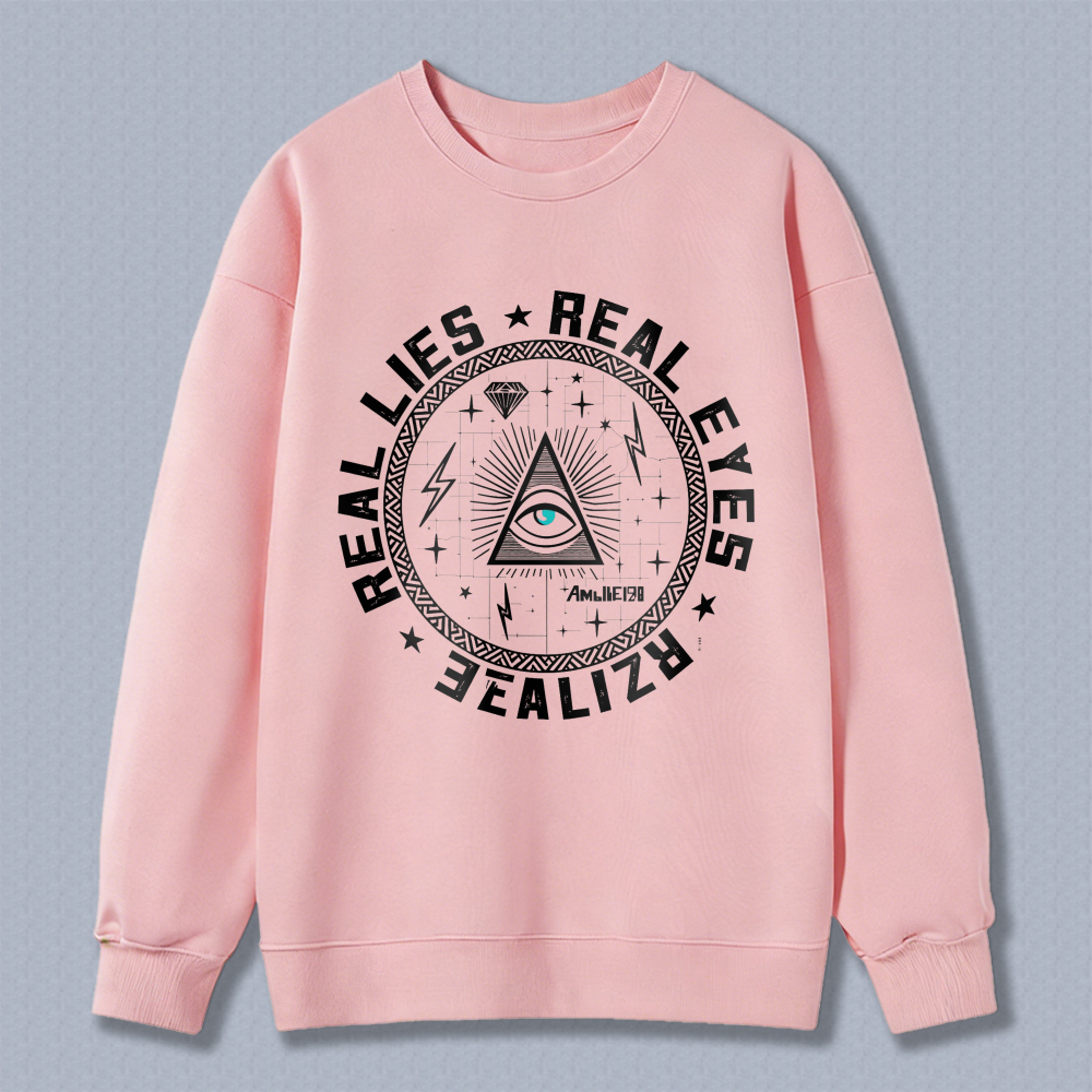Dorawear™ All Seeing Eye Symbol With Real Lies Real Eyes Realize Text Unisex Classic Sweatshirt