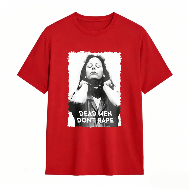 Dead Men Don't Rape Graphic Print Unisex Classic T-shirt