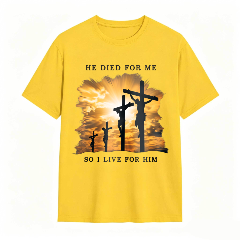 Crucifixion Scene With Three Crosses And Sunset Sky He Died For Me So I Live For Him Unisex Classic T-shirt