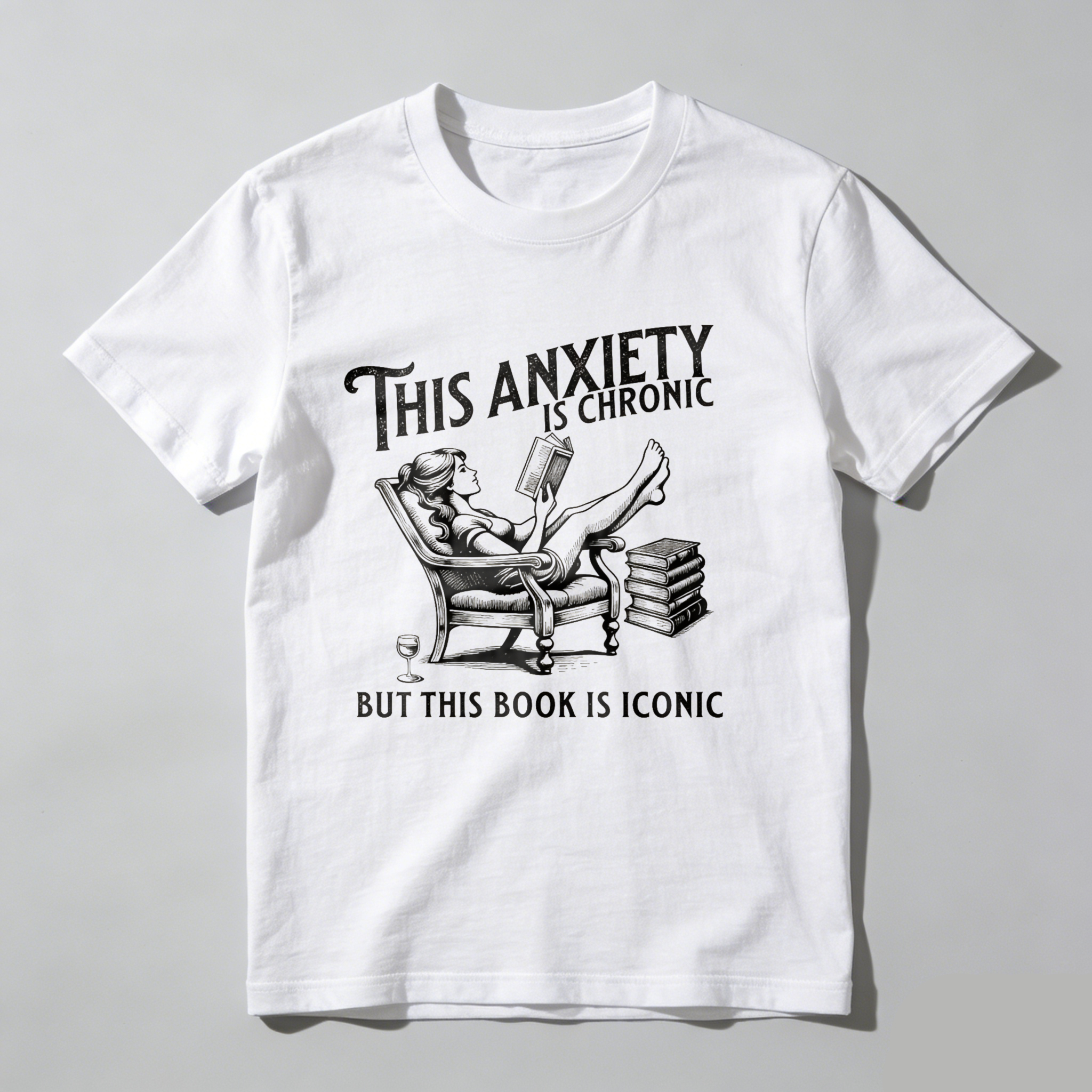 Dorawear This Anxiety Is Chronic But This Book Is Iconic T Shirt