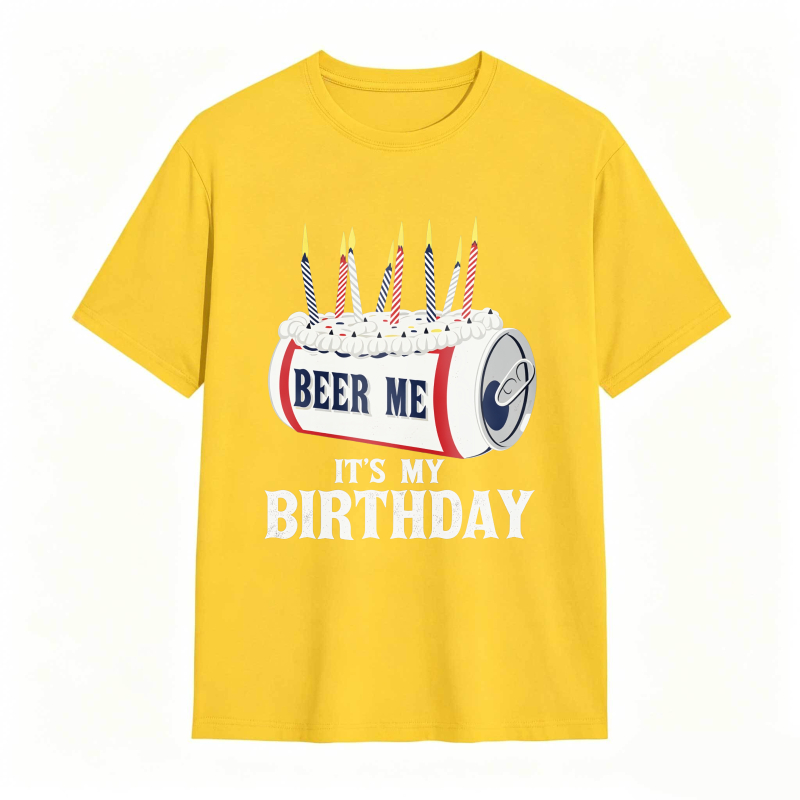 Dorawear™ Beer Can With Candles And Text Beer Me Its My Birthday Unisex Classic T-shirt