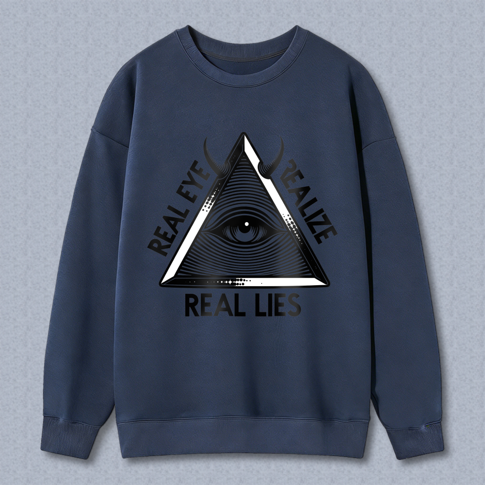 Dorawear™ All Seeing Eye Symbol With Real Eyes Realize Real Lies Text Unisex Classic Sweatshirt(1)