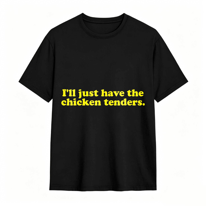 Dorawear™ Ill Just Have The Chicken Tenders Unisex Classic T-shirt