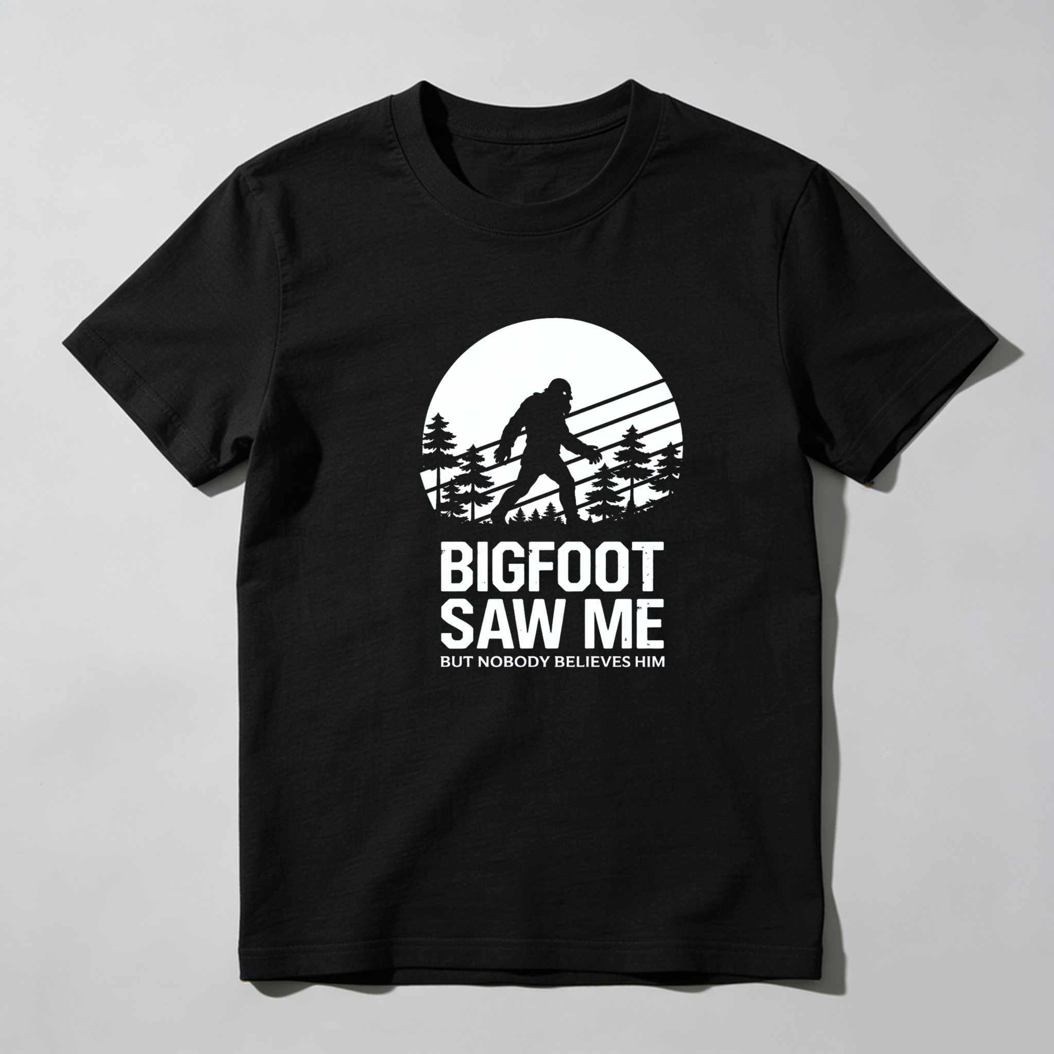 Dorawear Bigfoot Saw Me But Nobody Believes Him Pure Cotton Short Sleeve T Shirt