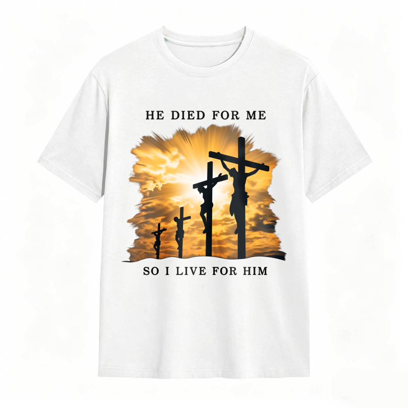 Crucifixion Scene With Three Crosses And Sunset Sky He Died For Me So I Live For Him Unisex Classic T-shirt