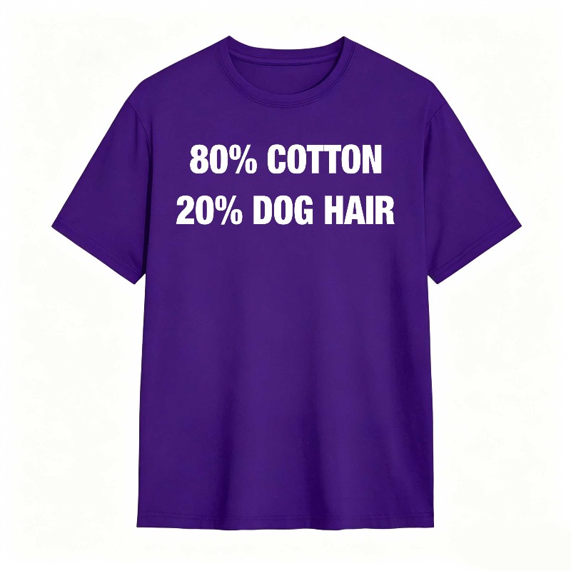 Dorawear™80 Cotton 20 Dog Hair T-Shirt  100% cotton
