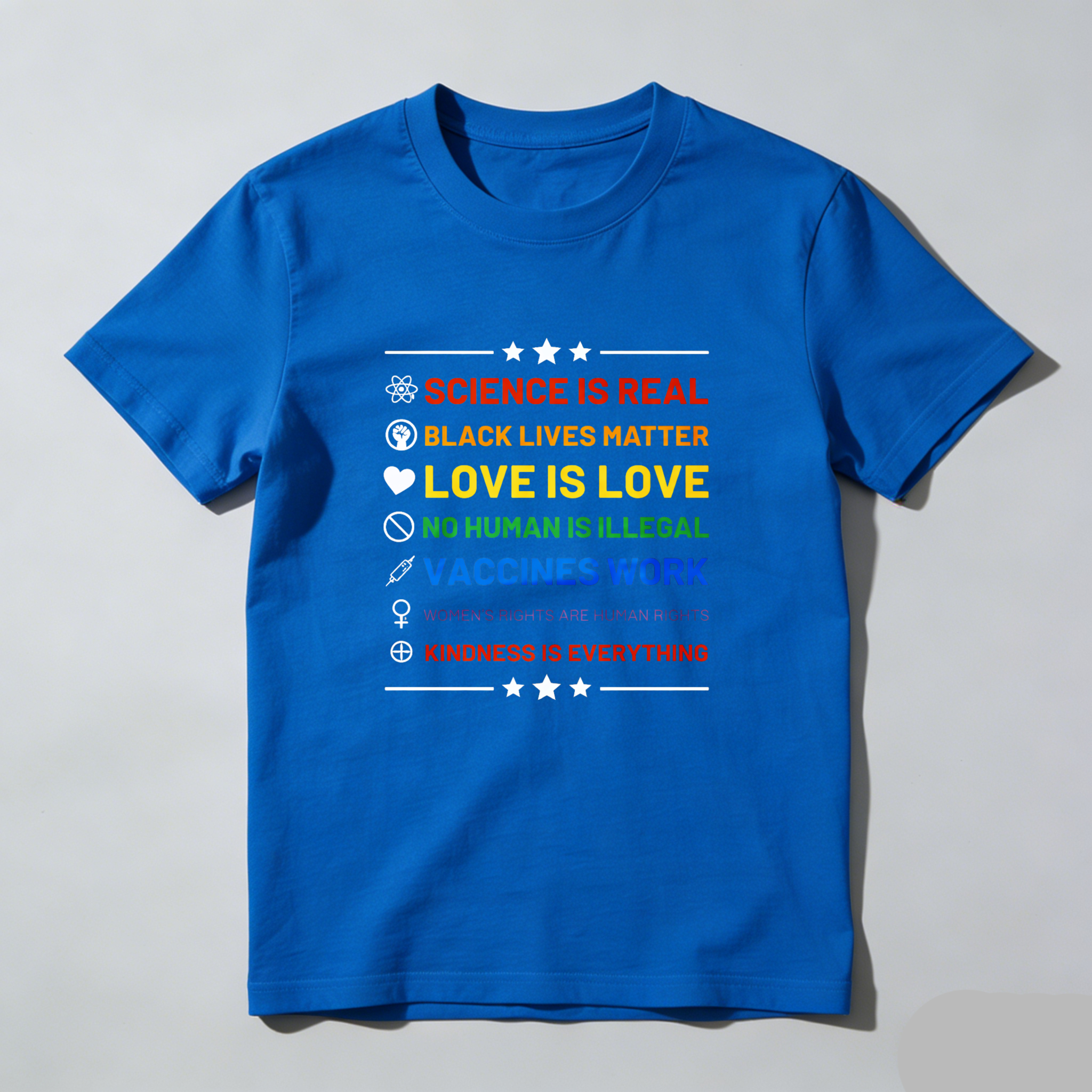 Dorawear™ Science Is Real Black Lives Matter Love Is Love No Human Is Illegal Vaccines Work Women S Rights Are Human Rights Kindness Is Everything Pure Cotton Short Sleeve T Shirt-Dorawear