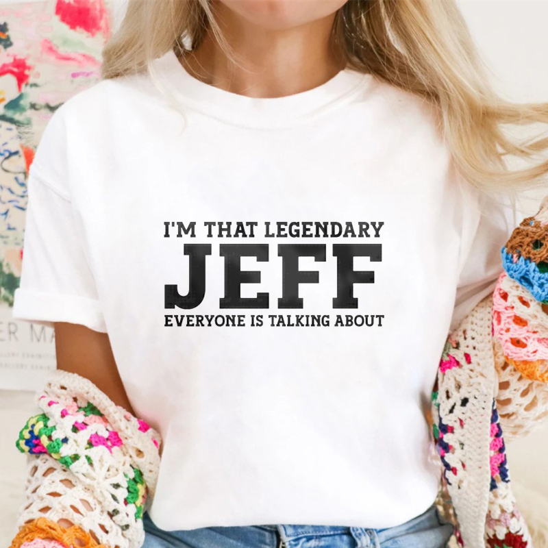 I M That Legendary Jeff Everyone Is Talking About Unisex Classic T-shirt