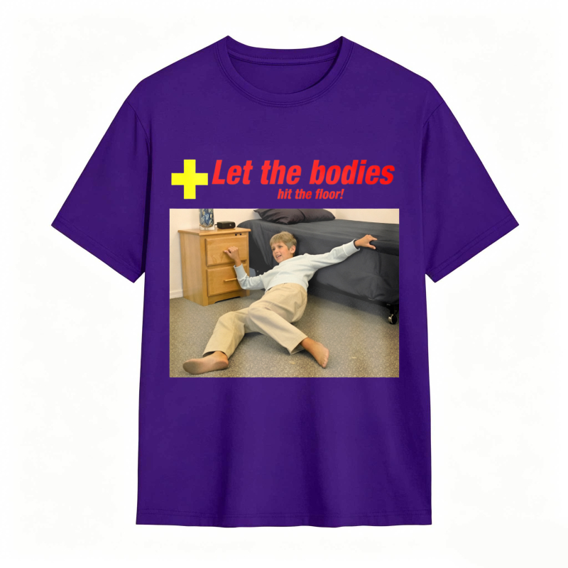 Dorawear™ Let The Bodies Hit The Floor Humor Graphic Unisex Classic T-shirt