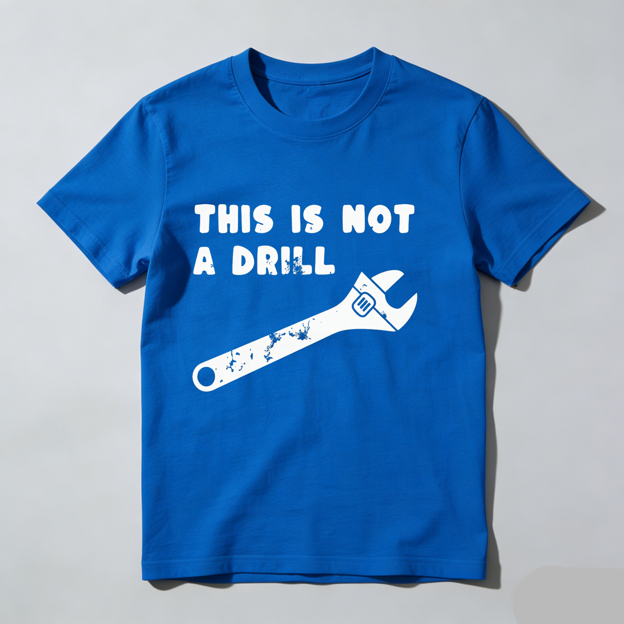 Dorawear™ This Is Not A Drill Wrench Print T Shirt