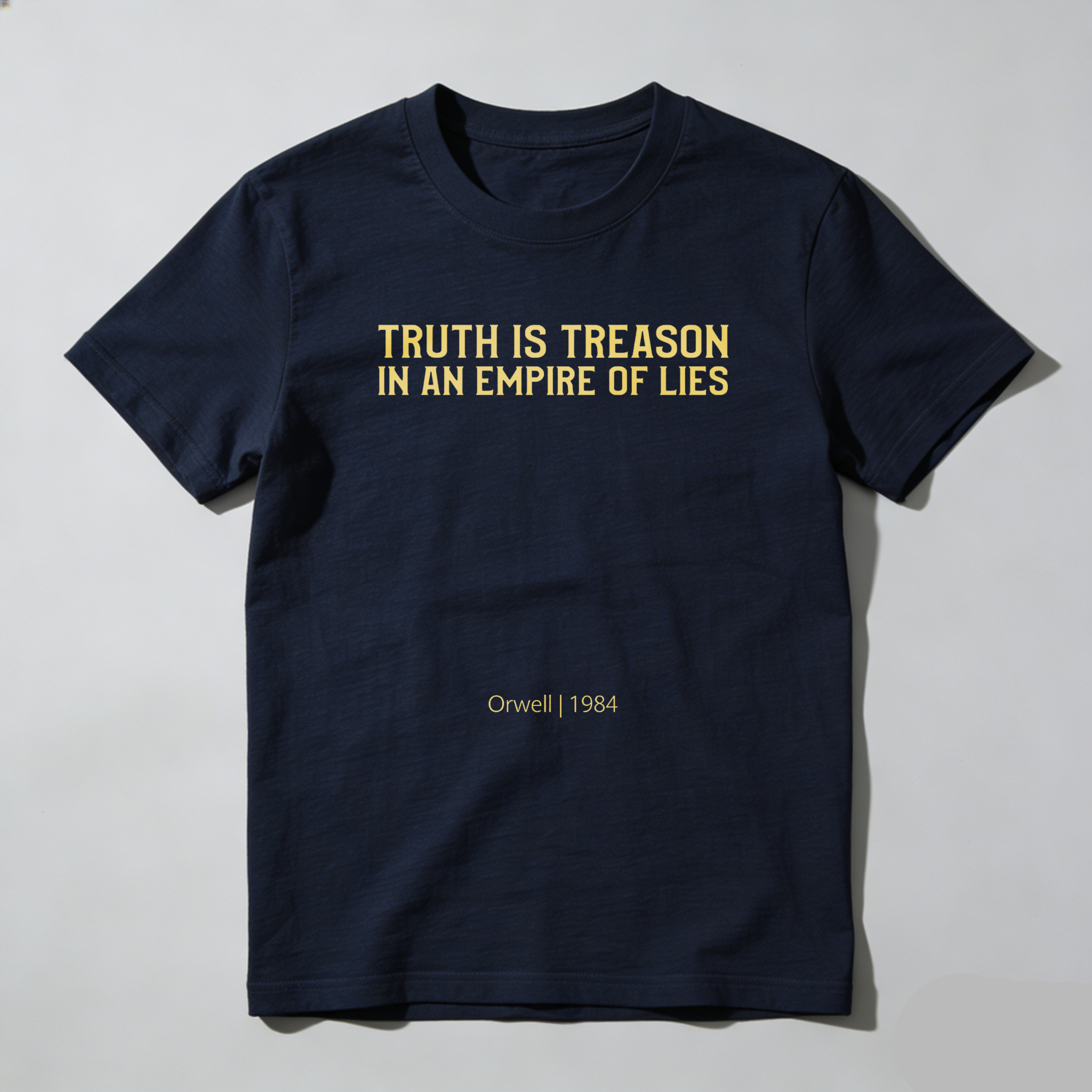 Dorawear™  Truth Is Treason In An Empire Of Lies T Shirt