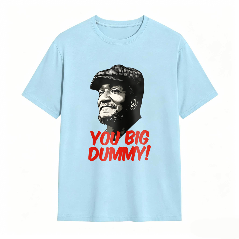 Dorawear™ You Big Dummy Quote With Man Portrait Unisex Classic T-shirt