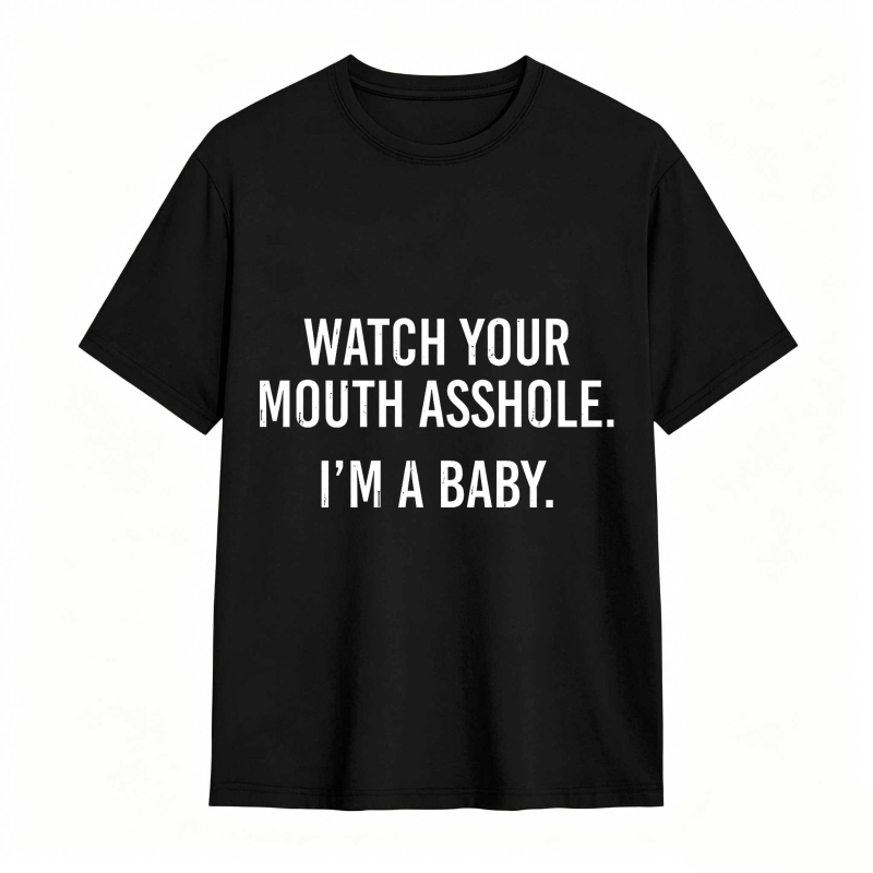 Dorawear™Watch Your Mouth I M A Baby Unisex Classic T-shirt