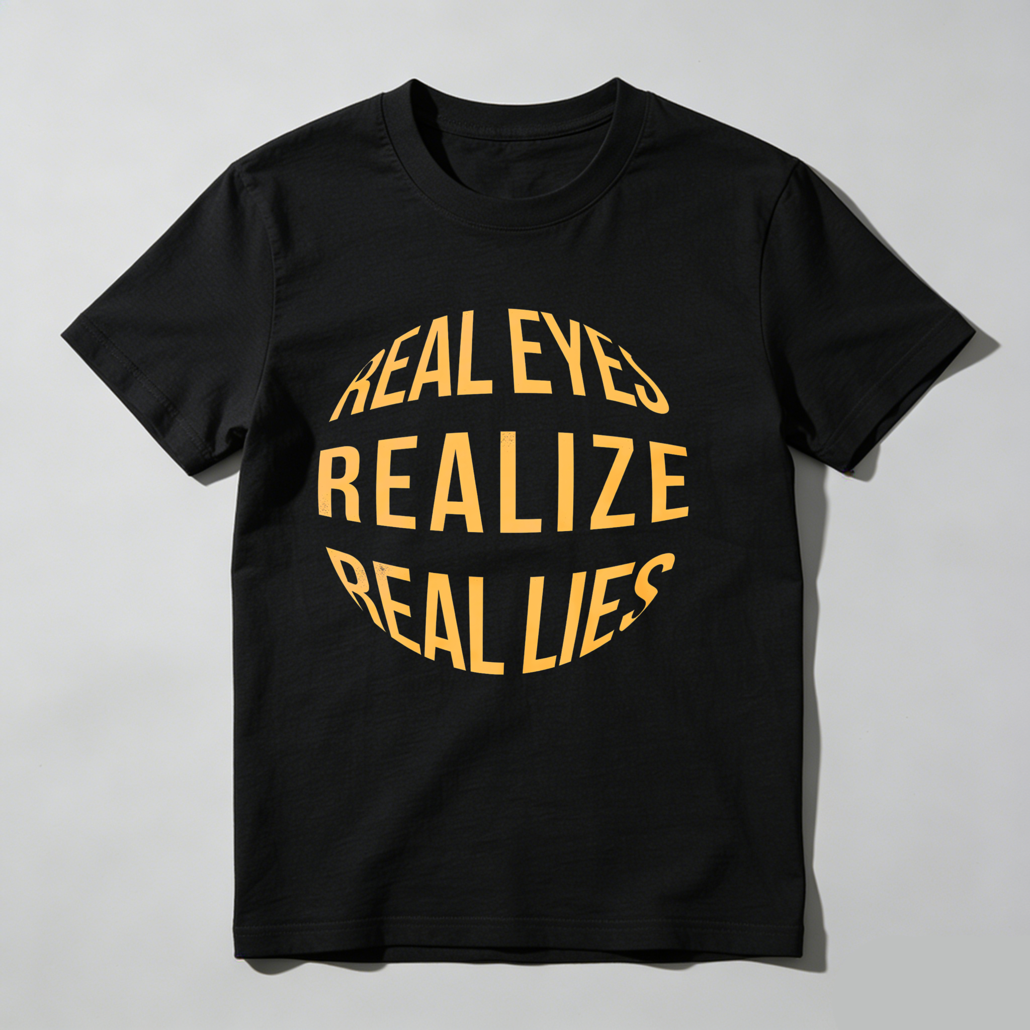 Dorawear™Real Eyes Realize Real Lies  T Shirt(3)